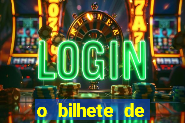 o bilhete de loteria dublado download utorrent